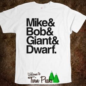 The Black Lodge T-Shirt: Mike& Bob& Giant& Dwarf.