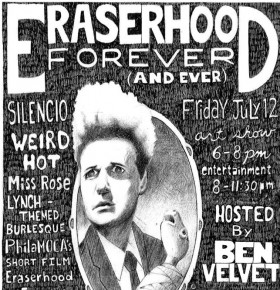 Eraserhood Forever (And Ever), PhilaMOCA's David Lynch Celebration Returns Eraserhood Forever (And Ever), PhilaMOCA's David Lynch Celebration Returns
