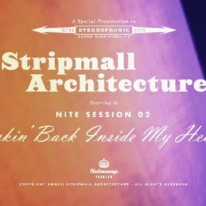 Stripmall Architecture Covers Rockin' Back Inside My Heart (Video) Stripmall Architecture Covers Rockin' Back Inside My Heart (Video)