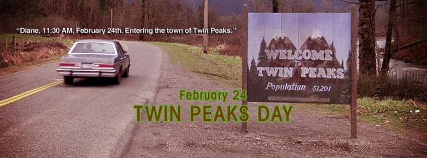 Welcome to Twin Peaks Day: February 24