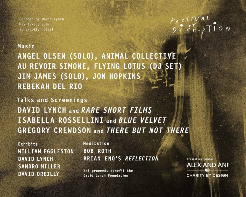 Line-up for David Lynch's Festival of Disruption 2018 in Brooklyn, New York City