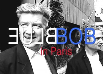 BLUE BOB in Paris documentary on David Lynch and John Neff