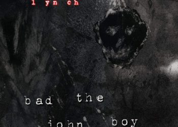David Lynch - Bad The John Boy EP