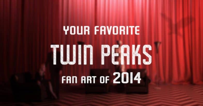 Top Twin Peaks fan art of 2014