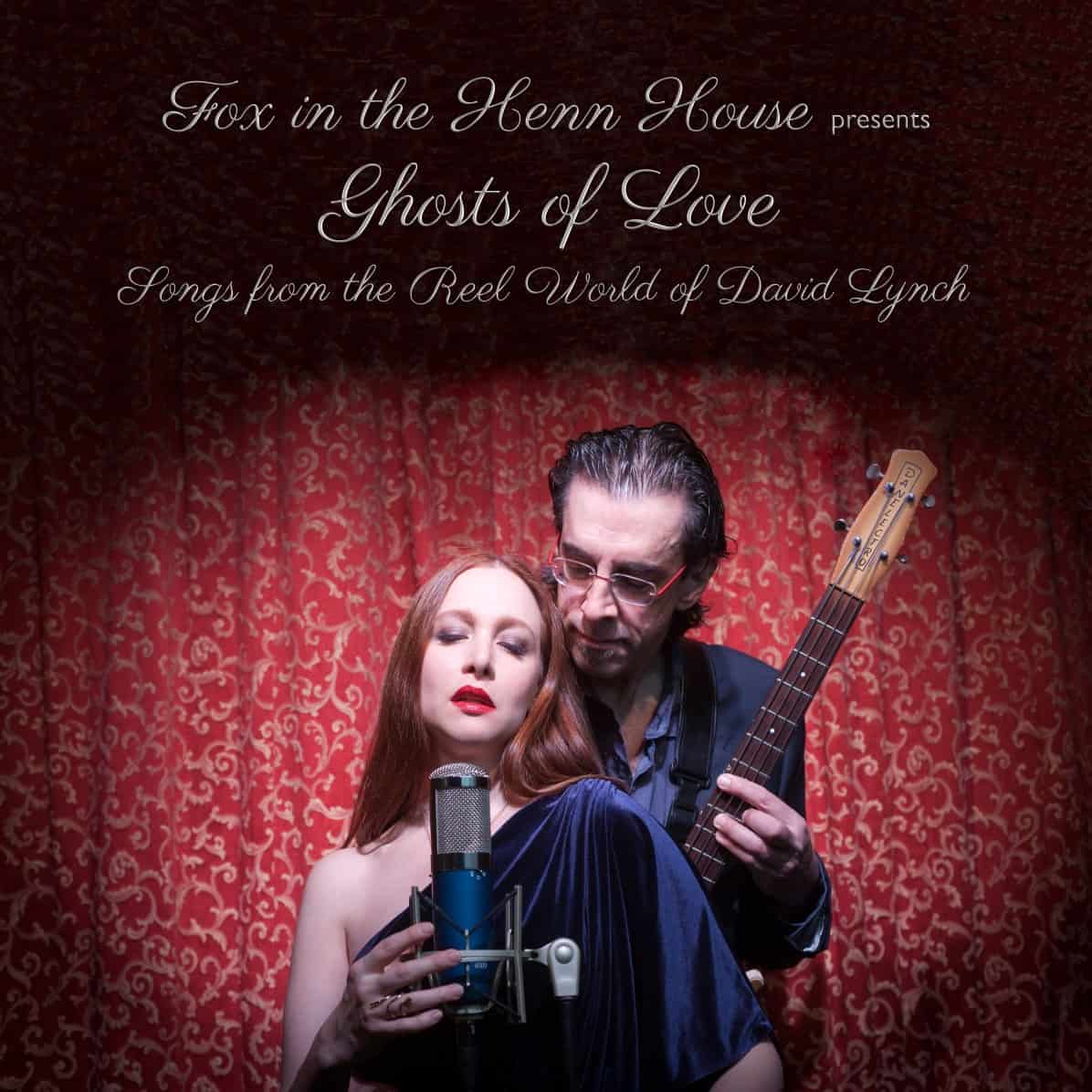 Fox in the Henn House: Ghosts of Love