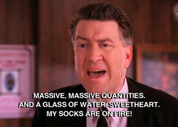 Gordon Cole: My socks are on fire!