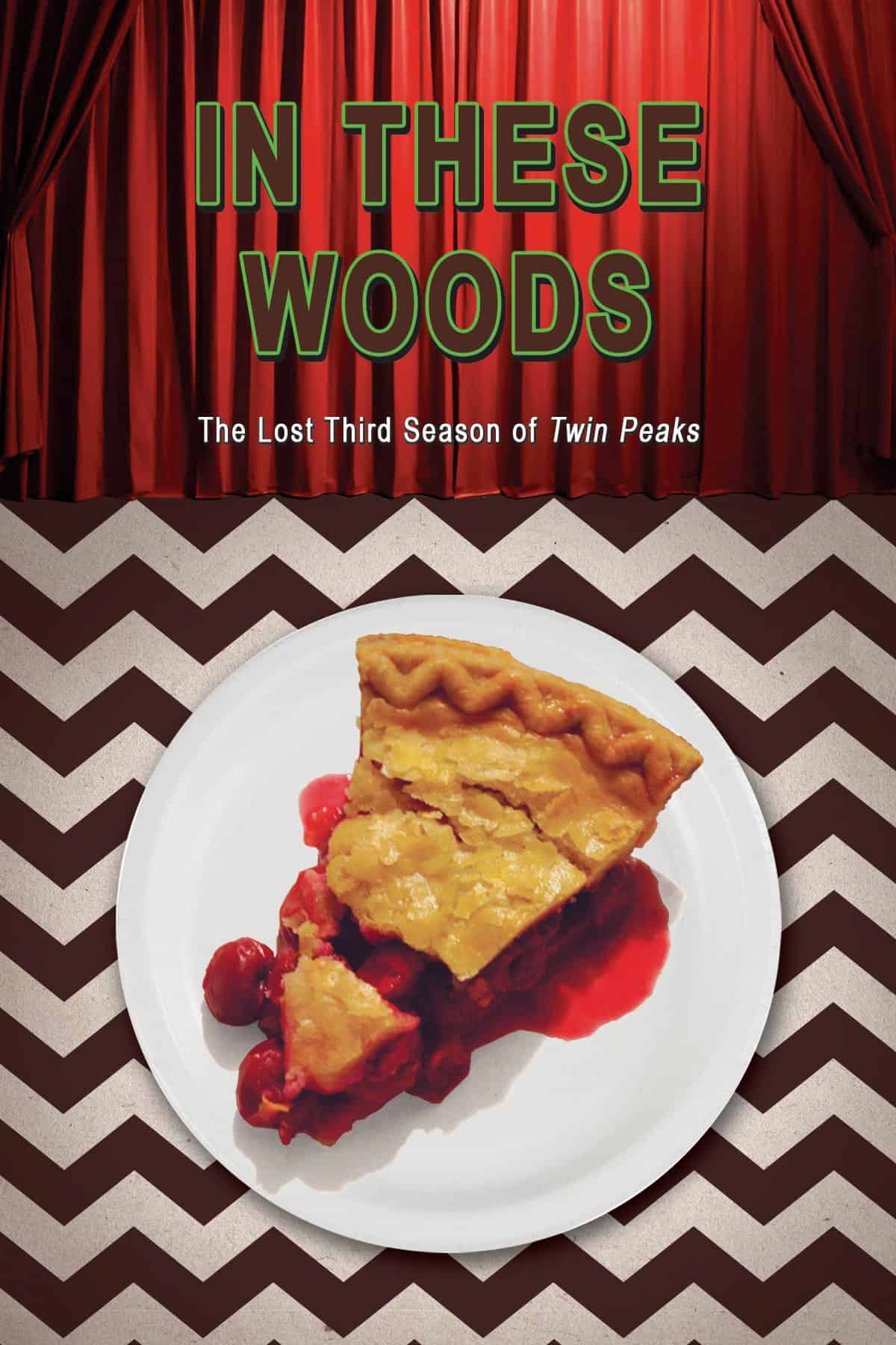 In These Woods, The Lost Third Season of Twin Peaks