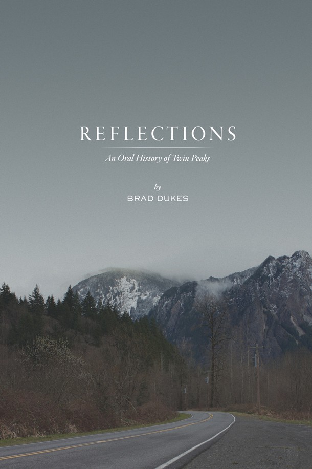 Reflections, An Oral History of Twin Peaks (book)