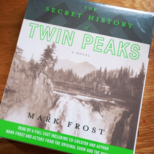 The Secret History of Twin Peaks Audiobook