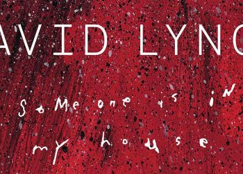 Someone Is In My House David Lynch