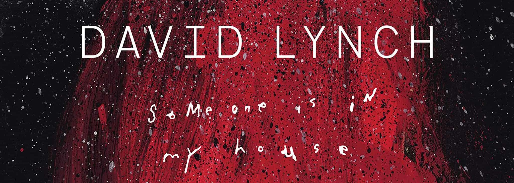 monographs-someone-is-in-my-house-david-lynch-books-psychology