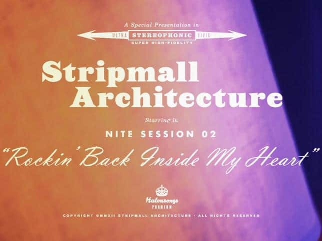 Stripmall Architecture Covers Rockin’ Back Inside My Heart (Video)