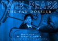 Twin Peaks: The Fan Dossier: Julie Duvic by Scott J. Smith