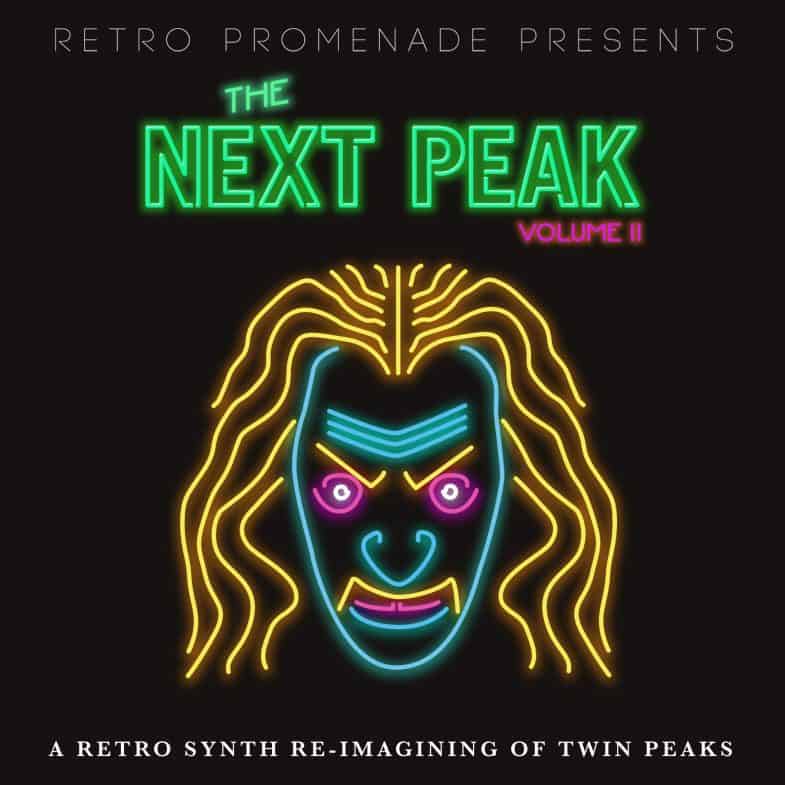 The Next Peak Vol. 2 Retro Synth Twin Peaks tribute