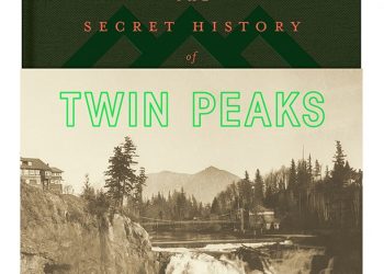The Secret History of Twin Peaks by Mark Frost (official Twin Peaks book)