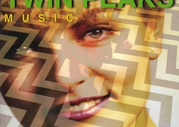 Twin Peaks Season Two Music And More