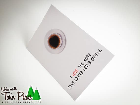 Twin Peaks Valentine's Day Card - Coffee